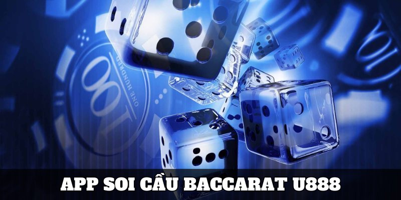 App soi cầu Baccarat