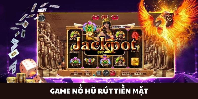 Game nổ hũ rút tiền mặtv